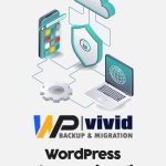 WPvivid Backup Pro Lisansı ve Kurulumu