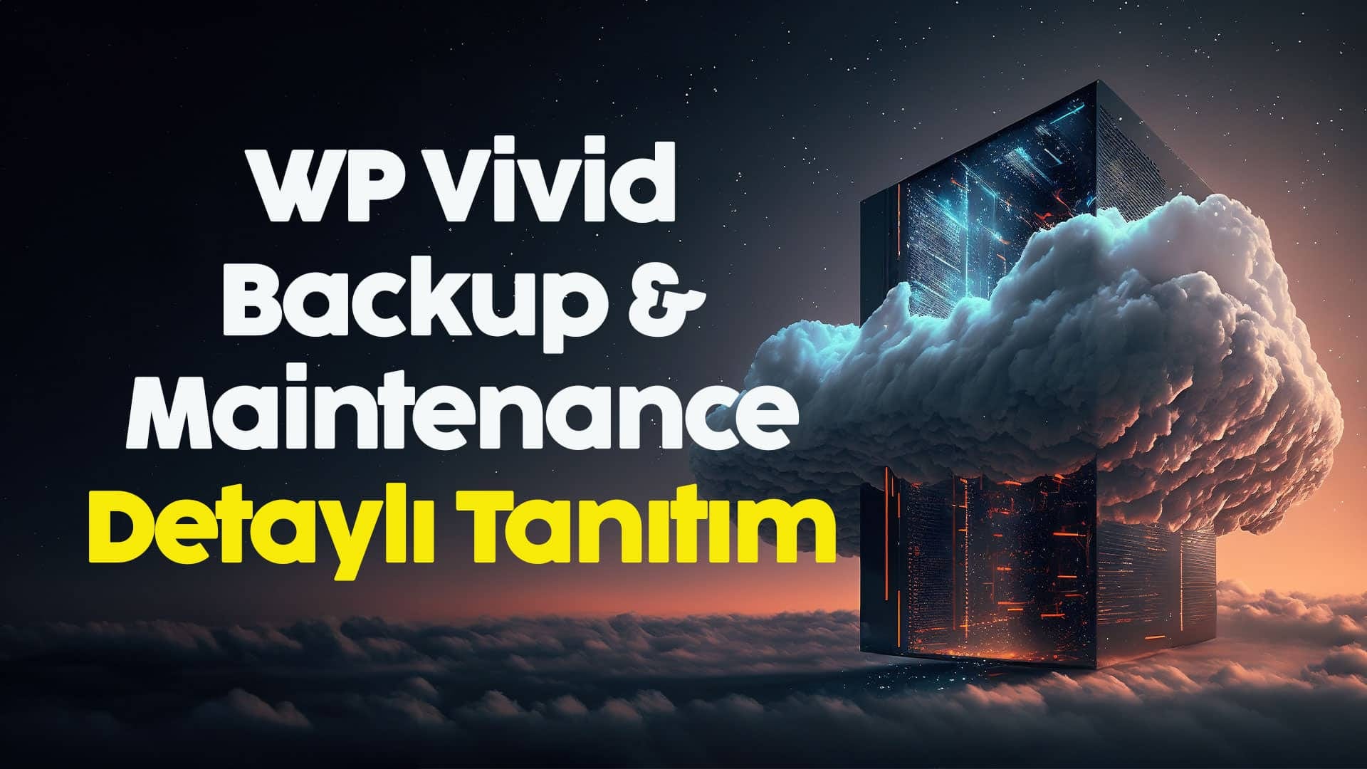WP Vivid Backup & Maintenance Pro Detaylı İnceleme